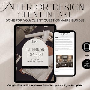May include: A digital marketing bundle for interior designers. The bundle includes a Google Fillable Form, a Canva Form Template, and a Flyer Template. The bundle is designed to help interior designers gather client information and create marketing materials.