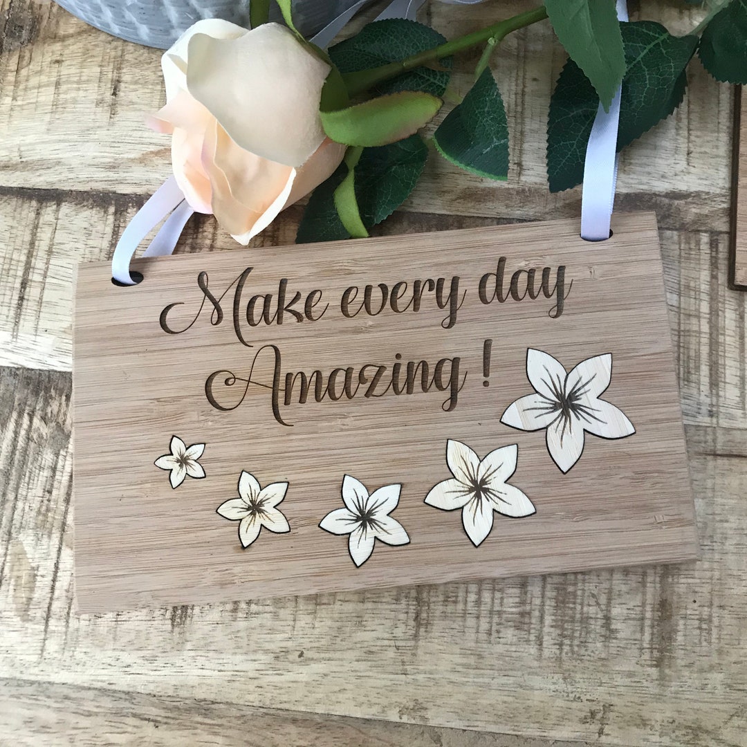 Make Every Day Amazing Wooden Sign. Engraved Wooden Plaque ...