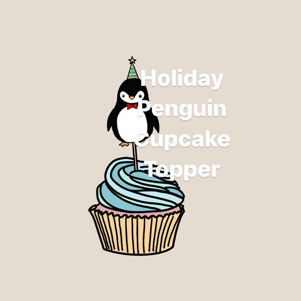 Holiday Penguin Cupcake Topper Printable