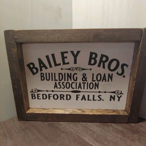 Bailey Bros. Building and Loan Wood Sign