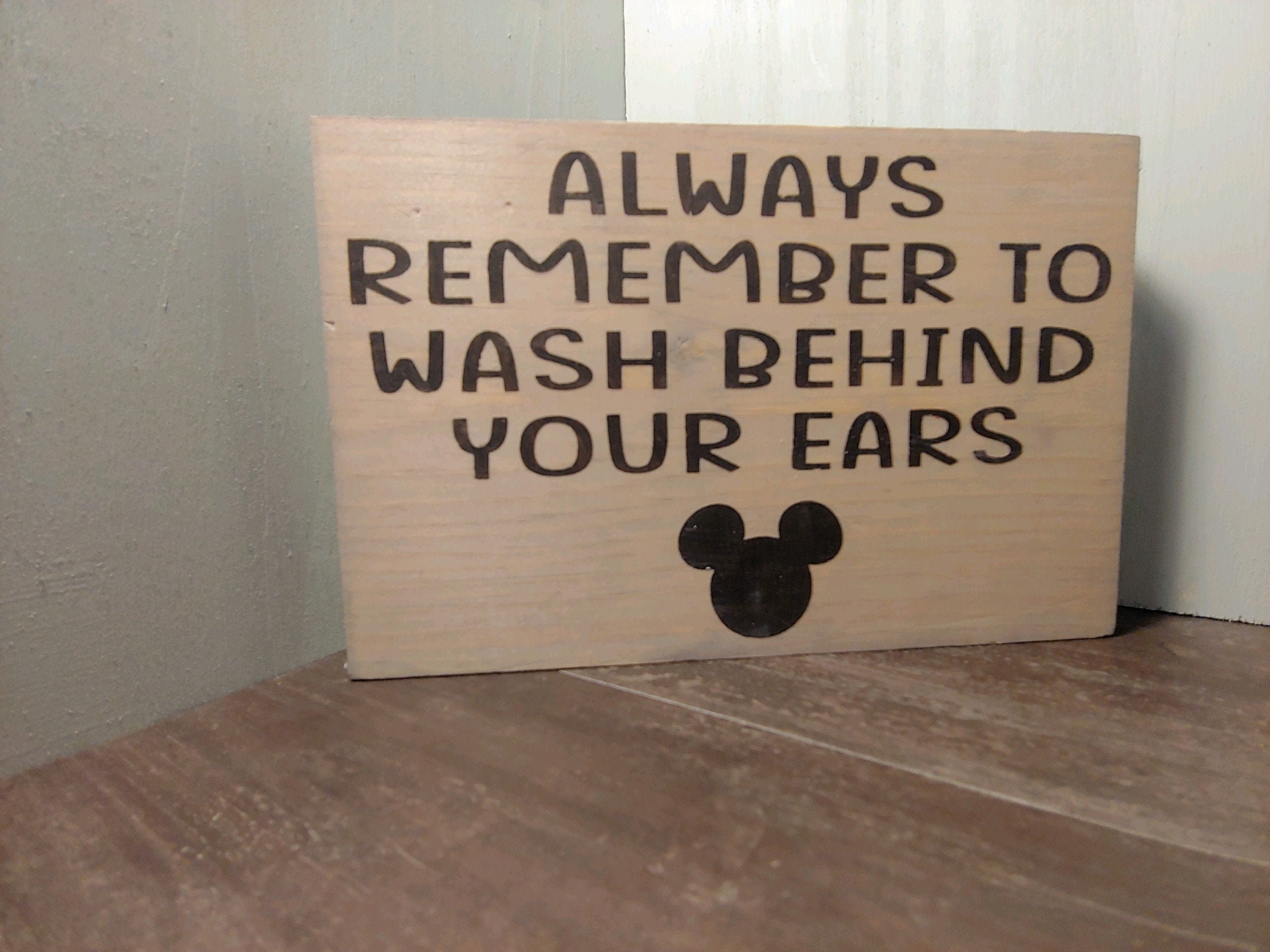 Wash Behind Your Ears - Wood Sign - Etsy