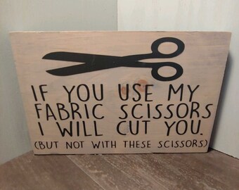 Fabric Scissors Wood Sign