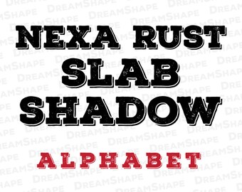 SVG Fonts Nexa Rust Slab Shadow DXF, PNG Alphabets Letters, Cuttable Font Initials for Cricut Machine, Vinyl Cutters Instant Download