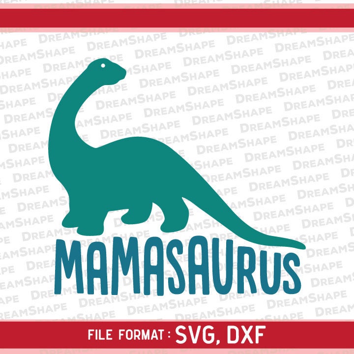 Download Dinosaur Mamasaurus SVG Cut Files Apatosaurus Dinosaurs ...