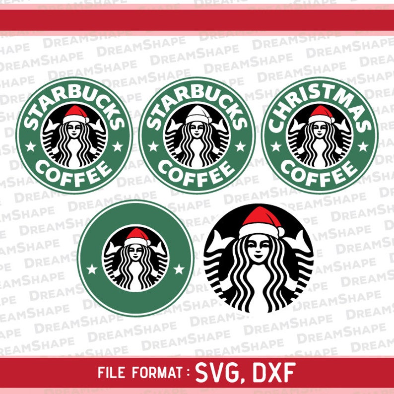 Download Christmas Starbucks Logo SVG Files Starbucks DXF Cutting ...