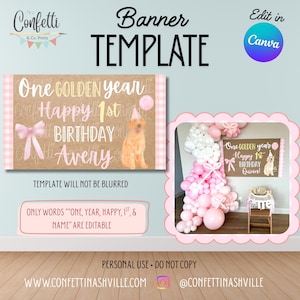 Può includere: Un modello di banner con il testo "Banner TEMPLATE" in nero. Il design del banner include il testo "One GOLDEN year Happy 1st BIRTHDAY Avery" con un'illustrazione di cane e un fiocco rosa. È incluso anche il testo "TEMPLATE WILL NOT BE BLURRED".