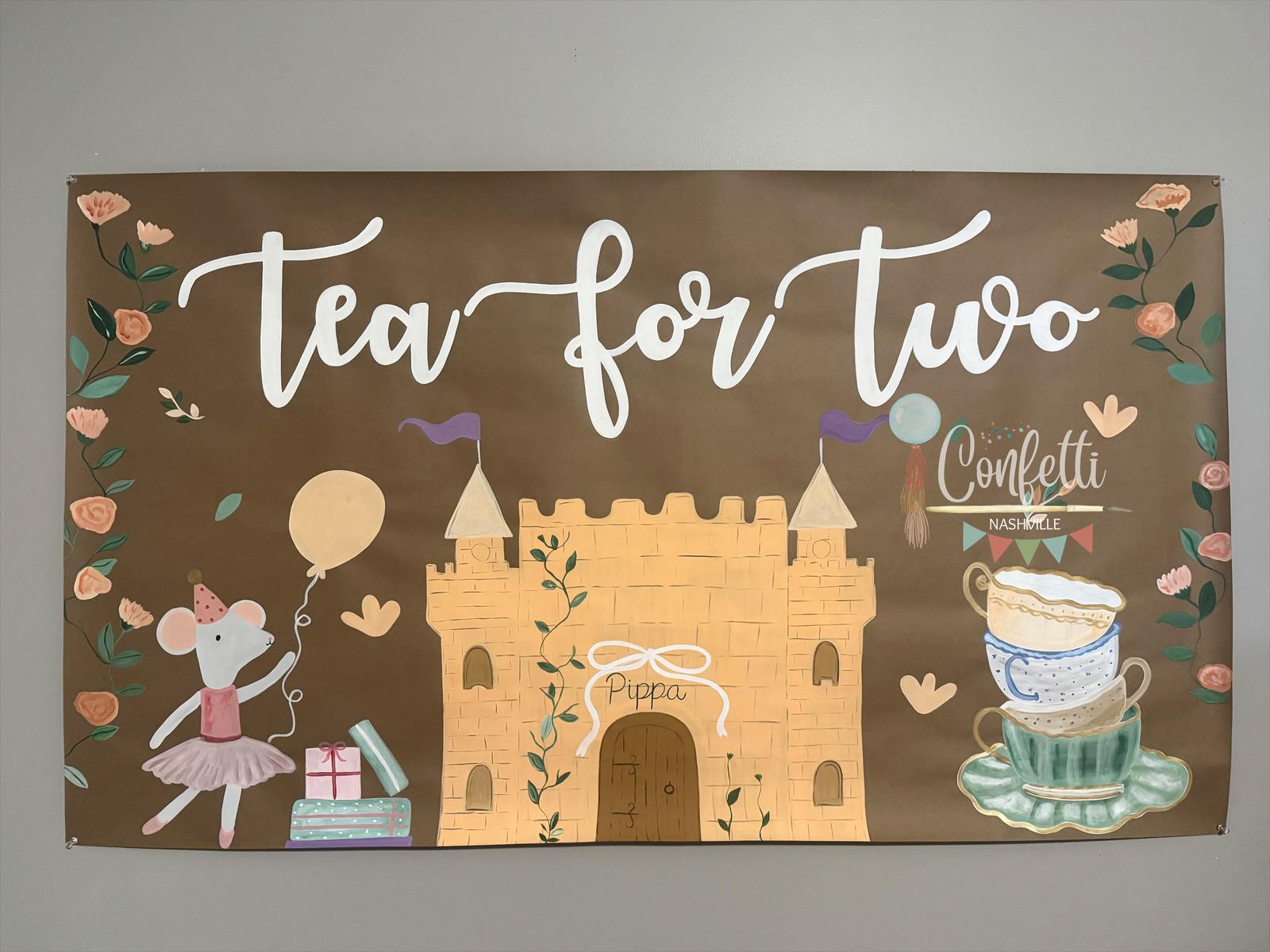 Tea for Two Hand Painted Birthday Banner Custom, Princess and the 