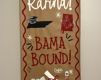 May include: A brown graduation banner with white text that reads "Congrats, Karina!" and "BAMA BOUND!" in a red border. The banner includes illustrations of a graduation cap, a state outline, a diploma, and an elephant wearing a jersey.