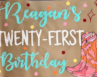 Custom Painted Party Banner: 21st Birthday, Engagement, Bachelorette