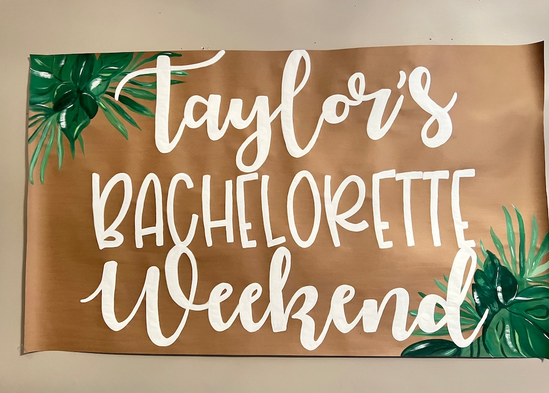 Painted Banner, Bachelorette Banner, Hand Painted Custom Party Sign