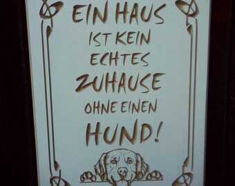 Wandbild mit Hundespruch