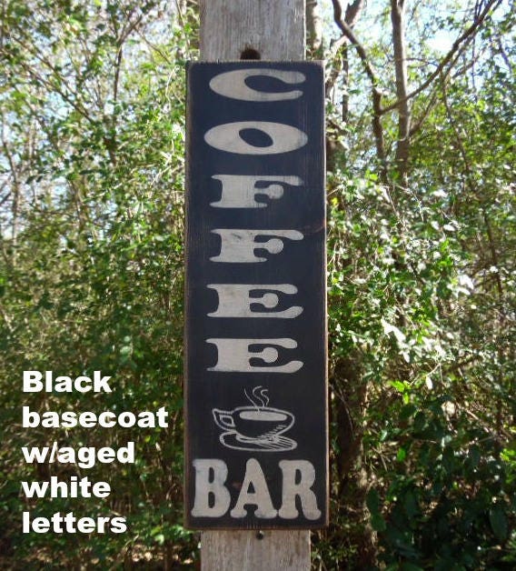 Coffee Bar Sign Vertical Coffee Bar Signs Primitive Sign Old Etsy