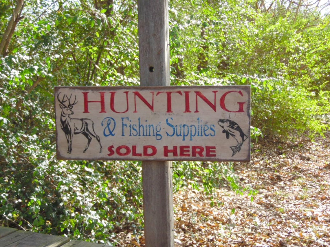 Hunting and Fishing Supplies Sold Here Primitive Wood Sign Etsy