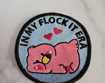 In My Flock It Era Embroidered Iron On Patch - Snarky Funny Patch