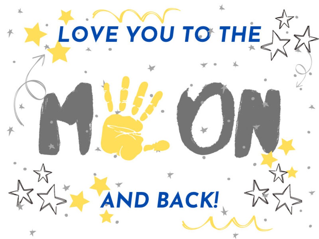 Childrens Handprint Art Printable Love You to the Moon and - Etsy