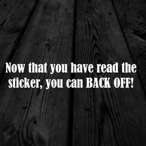 Back Off Car Decal: Funny Bumper Sticker