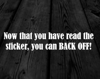 Back Off Car Decal: Funny Bumper Sticker