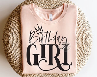 Birthday girl svg - sublimation file for shirts birthday girl - birthday girl designs - birthday svg - birthday girl file - birthday girl