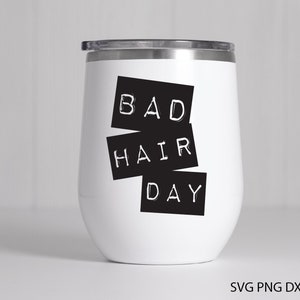 bad hair day - file di sublimazione parrucchiere file png - disegni per magliette - file di sublimazione - download digitali - png bad hair day