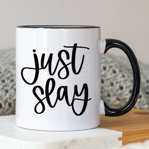 just slay svg cut file cricut - slay sublimation design - slay svg file - svg files for shirts - slay shirt files - svg for sublimation