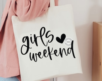 girls weekend svg - weekend svg - digital downloads - svg file funny - novelty svg - svg downloads - girls weekend sublimation and cut file