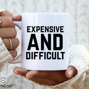 expensive and difficult - svg design for shirts - svg cut files and sublimation printing - svg cut files silhouette cricut