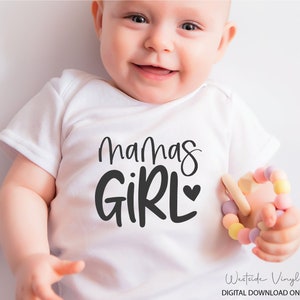 Mamas Girl Cut File SVG - SVG Cut Files - SVG - Baby SVG - SVG Download - Ready to Print and Cut - Cute SVG - New Baby SVG - Baby Wild SVG