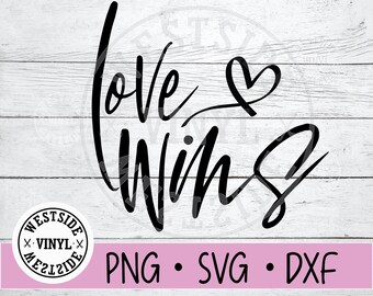 Download Love Wins Svg Etsy