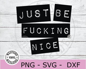 Free Free Be Nice Svg 523 SVG PNG EPS DXF File