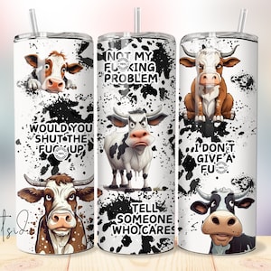 funny tumbler designs sarcastic cow  - 20oz tumblers templates design wraps - sublimation files sarcastic adults tumbler designs tumblers