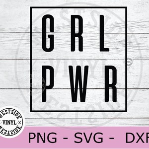 Archivo SVG de Girl Power, GRL PWR, Mama SVG, Boss SVG, Hustle SVG, Female SVG, Cricut SVG Cut Files