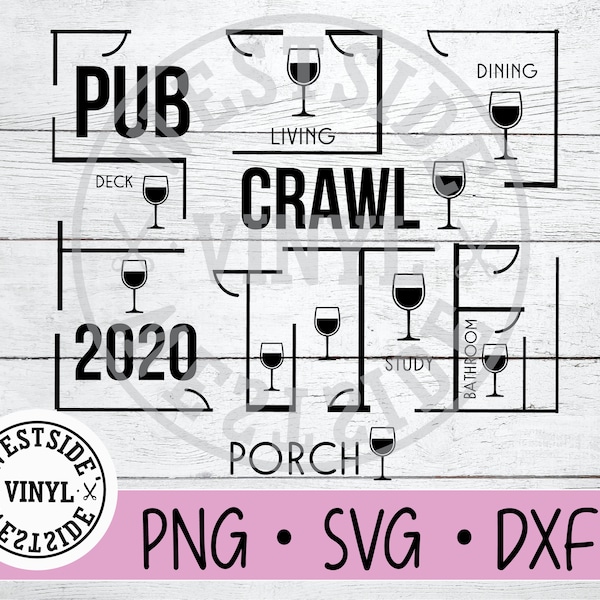 PUB CRAWL SVG - fichiers svg - svg - 2020 svg - téléchargements svg - rester à la maison svg - prêt à imprimer et à couper
