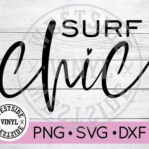 SURF CHIC SVG - svg - Dateien - svg surfen - svg - digitale Downloads - Sonne svg - Sand svg - Strand svg