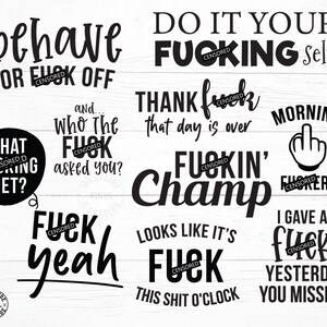 SWEAR BUNDLE SVG  - svg bundle for silhouette and cricut - svg - novelty svg - svg downloads - bundles svg - bitch svg - swearing svg