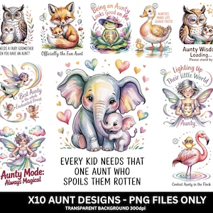 May include: A collection of ten colorful aunt-themed designs. The illustrations include an owl with an owlet, a fox with a cub, a frog, a duck, a fairy, an elephant with a baby elephant, and a flamingo. Text includes phrases like "Aunty Mode" and "Coolest Aunty".