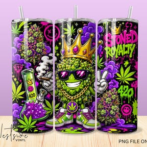 May include: Three black tumblers with vibrant illustrations. One features a cannabis bud with a crown, sunglasses, and a gold chain. Another has a bong with the number 420. The third tumbler has the words "Stoned Royalty" and a peace sign.
