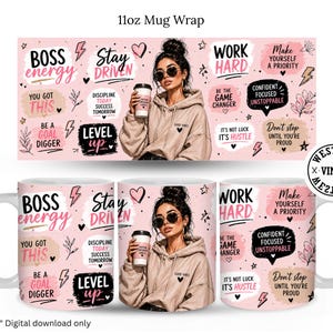 May include: A white ceramic mug with a pink background featuring a woman with sunglasses and motivational phrases like "Boss Energy" and "Work Hard." The mug is 8.5 x 3.5 inches.