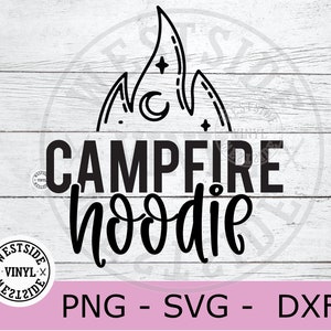 Sudadera con capucha para fogata - archivos svg - svg - svg novedoso - descargas svg para campamento - svg para acampar - campamento familiar - archivo de corte para campamento