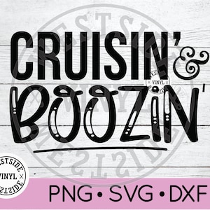 CRUISIN BOOZIN - fichiers svg - svg boire - - téléchargements numériques - fichiers svg drôles - filles voyage svg - fichiers svg croisière