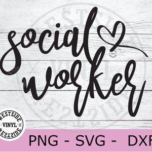 SOCIAL WORKER SVG - svg files - svg - believe svg - svg downloads - ready to print and cut - social worker svg cut file