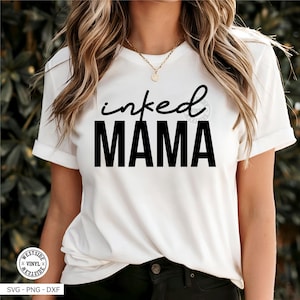 inked mama svg cut file and sublimation file for shirts - mug designs inked mama - tattooed mama png mug designs - tattoo designs cut files