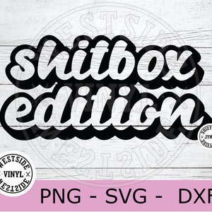 Auto Aufkleber für Autos - Shitbox - lustige svg dateien - Auto Aufkleber svg datei - Auto Aufkleber svg