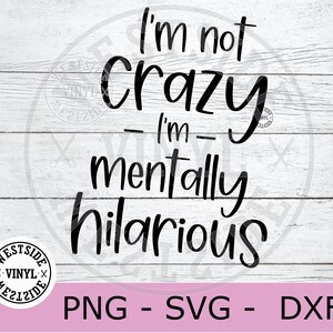 not crazy svg - funny svg files crazy - not a people person - funny svg downloads - rude svg - anti social svg - funny files crazy svg