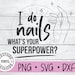 NAIL TECH SVG - svg Files - Svg - svg - digital downloads - nail svg - nails - beauty svg - beauty downloads 
