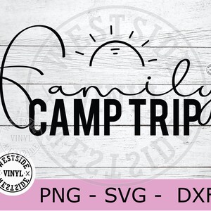 Archivo SVG de viaje de campamento familiar - Archivos SVG - SVG - SVG novedoso - Descargas SVG de campamento - SVG de campamento - Campamento familiar - Archivo de corte de campamento