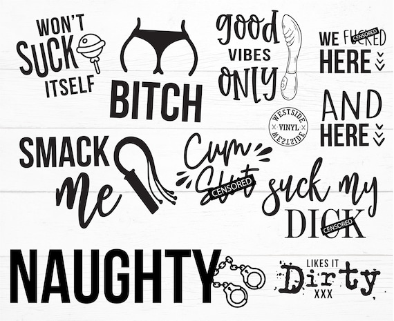 DIRTY BUNDLE SVG  - svg files funny svg files - svg - novelty svg - svg downloads - bundles svg - rude svg - swearing svg - valentines svg