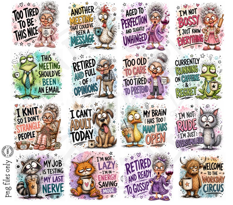 May include: A collection of sixteen square stickers featuring cartoon characters including elderly people, animals, and humorous text captions like Too Tired To Be This Nice, Retired And Full Of Opinions, and My Brain Has Too Many Tabs Open.