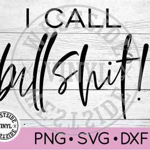 J'appelle des conneries - fichier svg - fichier dxf - fichiers svg - Svg - nouveauté svg - téléchargements svg - shit show - panneau en bois - fichier uniquement