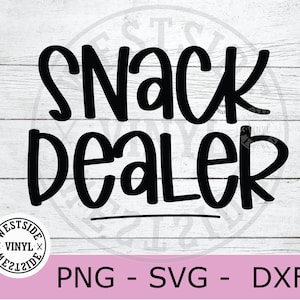 SNACK DEALER SVG - svg files - svg - snack svg - svg downloads -  svg snack dealer cut file cricut - ready to print and cut
