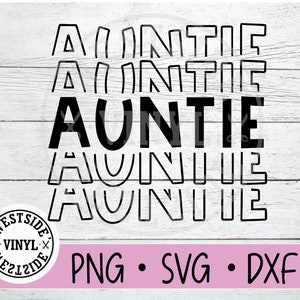 AUNTIE MIRROR SVG - svg files - svg -  - digital downloads - auntie svg files - aunt 2020 svg